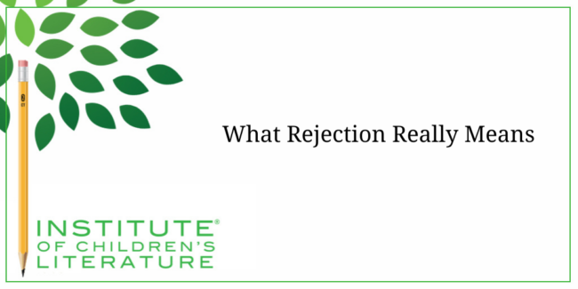 What Rejection Really Means