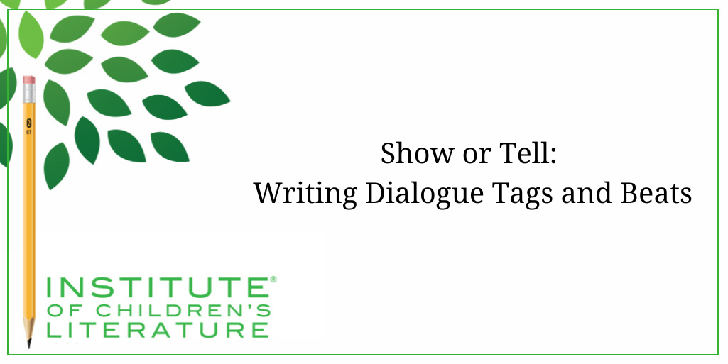 Show or Tell Writing Dialogue Tags and Beats