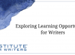 Exploring Learning Opportunities for Writers