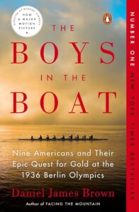 The Boys in the Boat by Daniel James Brown