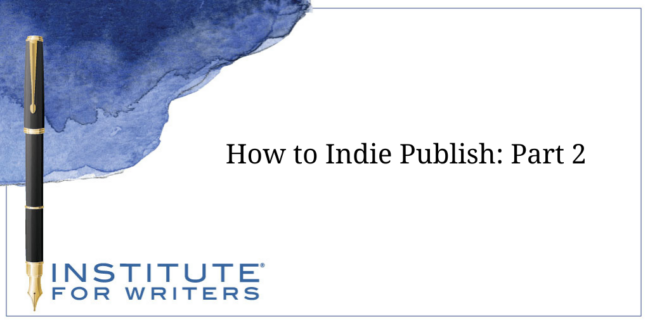 How to Indie Publish Part 2 BLOG