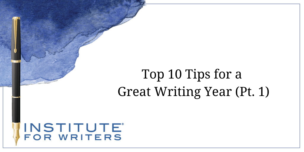 01-0-17-25 - IFW - Top 10 Tips for a Great Writing Year Pt. 1