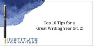 01-27-25 - IFW - Top 10 Tips for a Great Writing Year Pt. 2