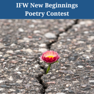 IFW New Beginnings Poetry Contest SQUARE grapix via CANVA