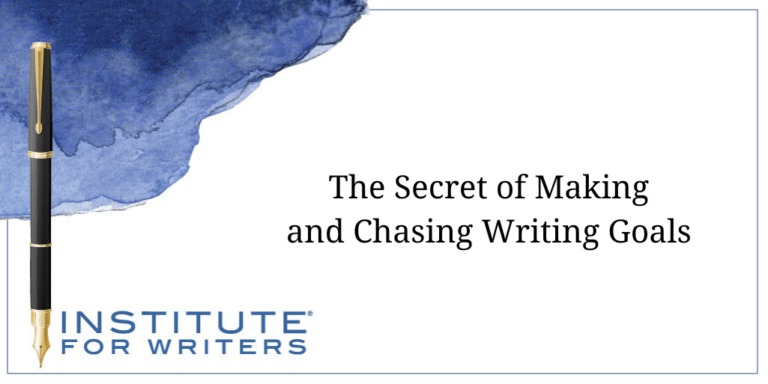 02-10-25 - IFW - TITLE The Secret of Making and Chasing Writing Goals (1)