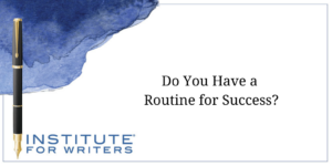 02-24-25 - IFW - TITLE Do You Have a Routine for Success